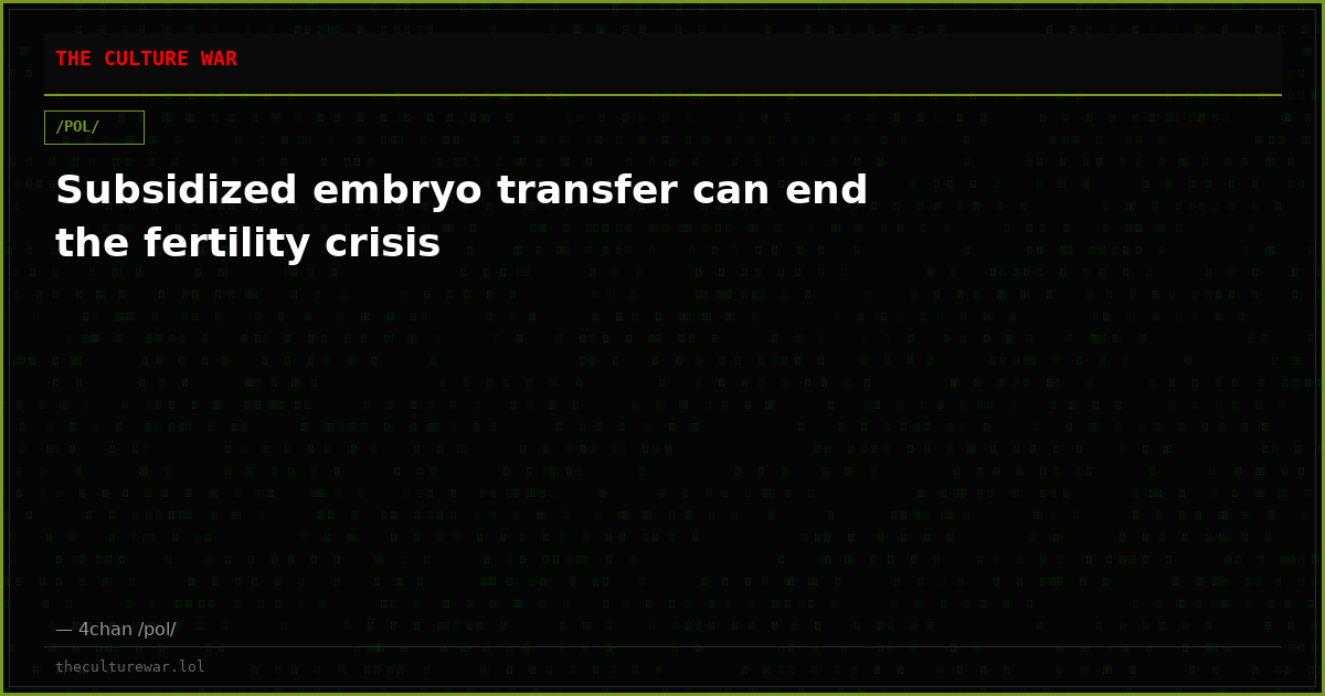 Subsidized embryo transfer can end the fertility crisis