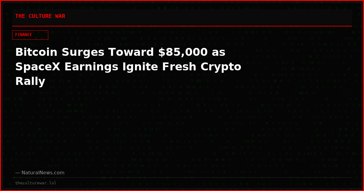 Bitcoin Surges Toward $85,000 as SpaceX Earnings Ignite Fresh Crypto Rally