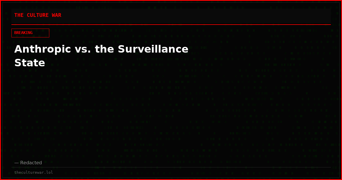 Anthropic vs. the Surveillance State