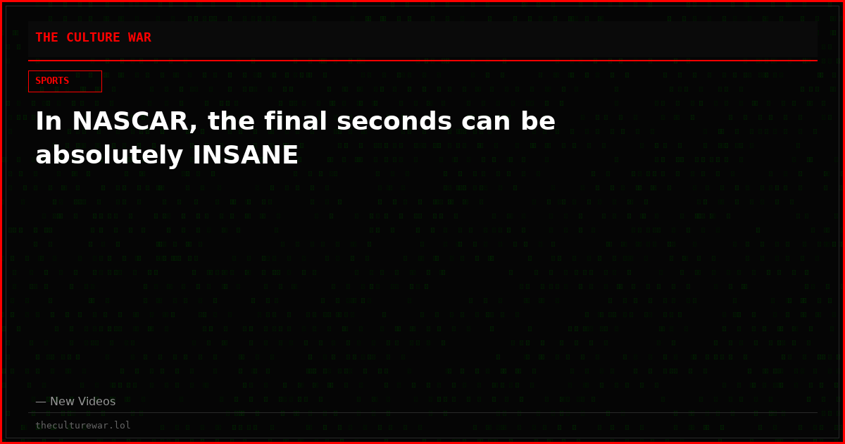In NASCAR, the final seconds can be absolutely INSANE