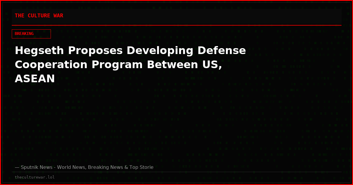 Hegseth Proposes Developing Defense Cooperation Program Between US, ASEAN