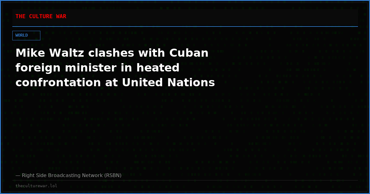 Mike Waltz clashes with Cuban foreign minister in heated confrontation at United Nations