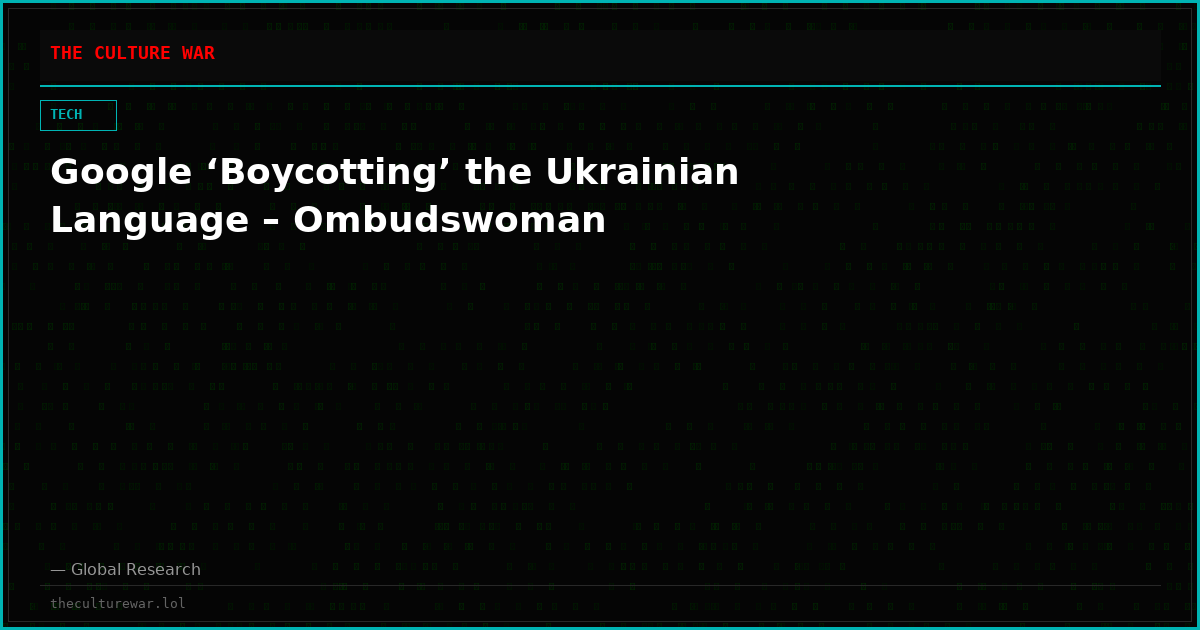 Google ‘Boycotting’ the Ukrainian Language – Ombudswoman