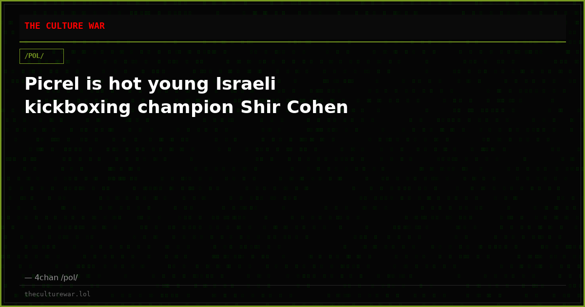 Picrel is hot young Israeli kickboxing champion Shir Cohen