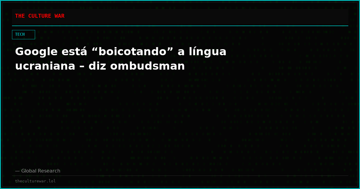 Google está “boicotando” a língua ucraniana – diz ombudsman
