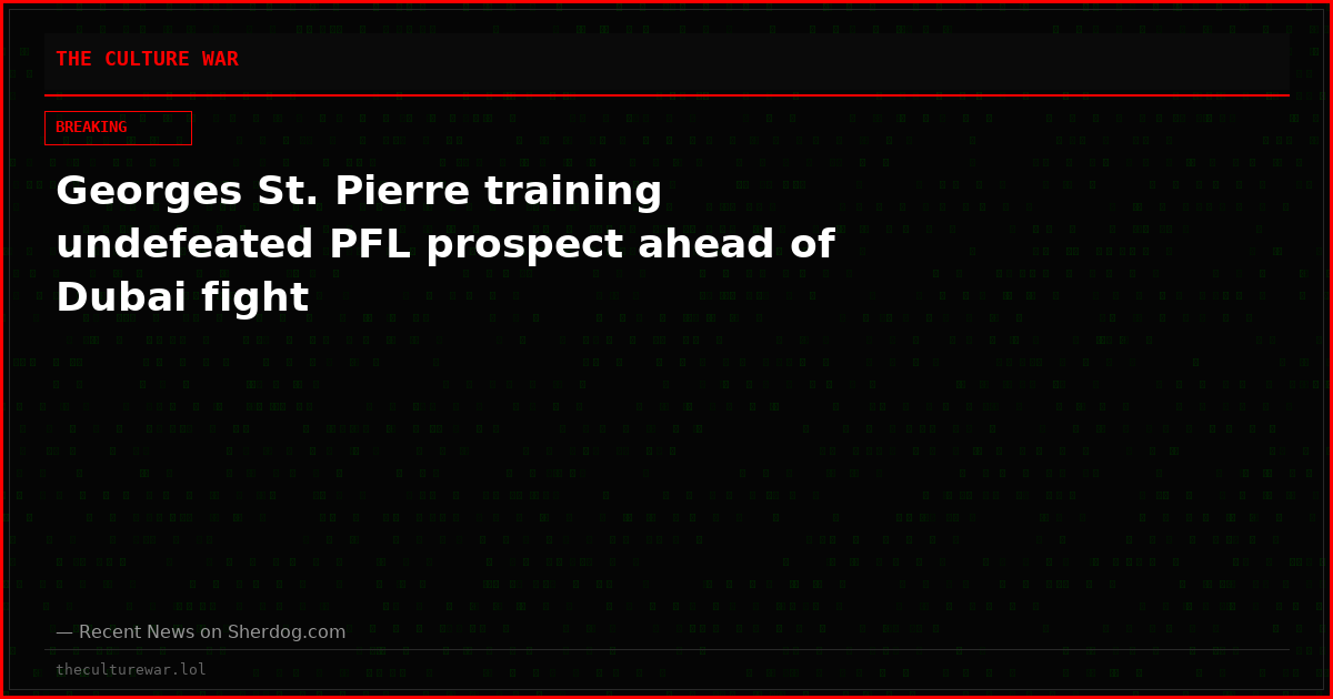 Georges St. Pierre training undefeated PFL prospect ahead of Dubai fight