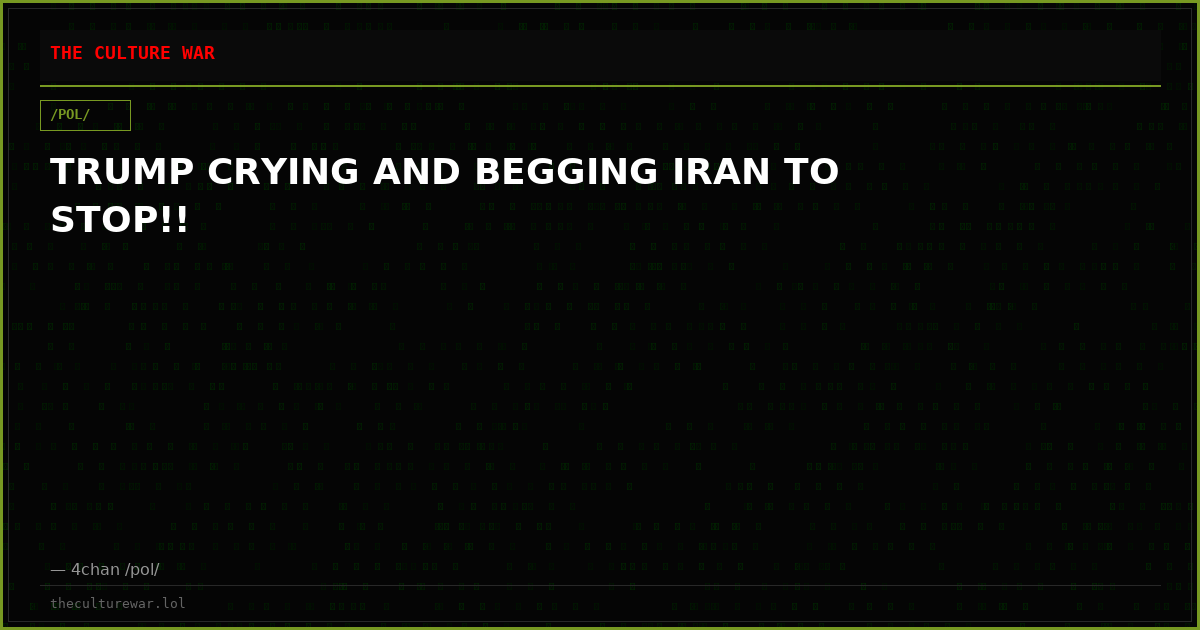TRUMP CRYING AND BEGGING IRAN TO STOP!!