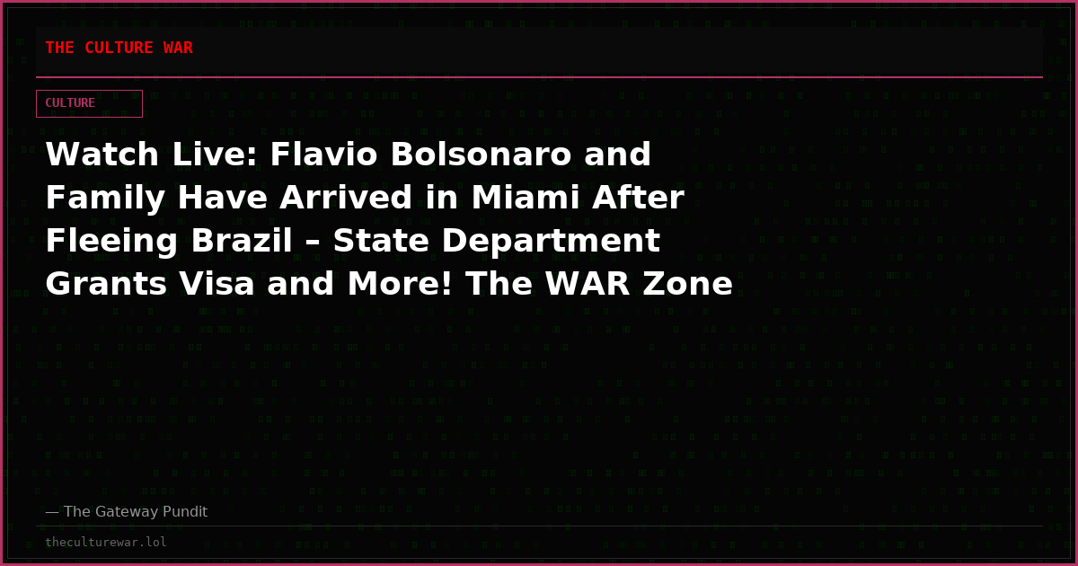 Watch Live: Flavio Bolsonaro and Family Have Arrived in Miami After Fleeing Brazil – State Department Grants Visa and More! The WAR Zone Podcast With Wayne Allyn Root Presented by The Gateway Pundit