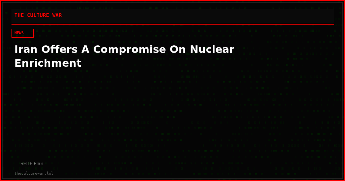 Iran Offers A Compromise On Nuclear Enrichment