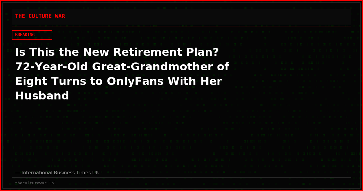 Is This the New Retirement Plan? 72-Year-Old Great-Grandmother of Eight Turns to OnlyFans With Her Husband