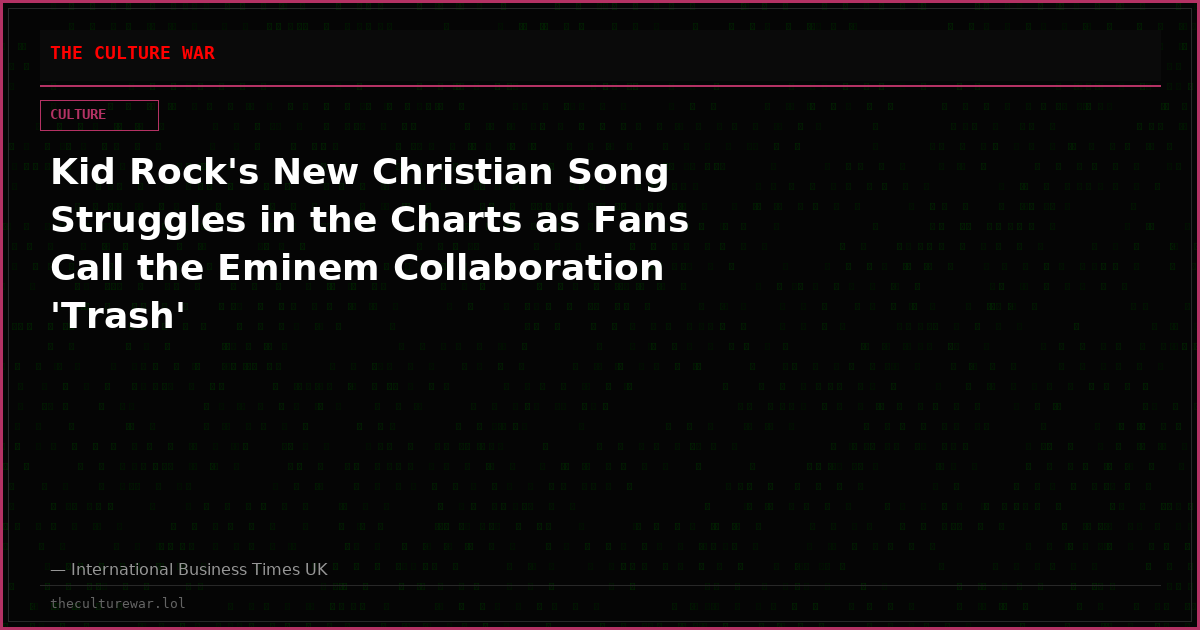 Kid Rock's New Christian Song Struggles in the Charts as Fans Call the Eminem Collaboration 'Trash'