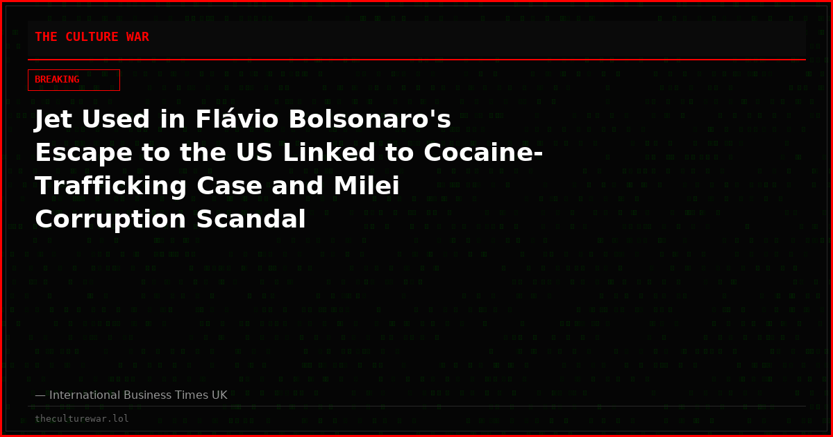 Jet Used in Flávio Bolsonaro's Escape to the US Linked to Cocaine-Trafficking Case and Milei Corruption Scandal