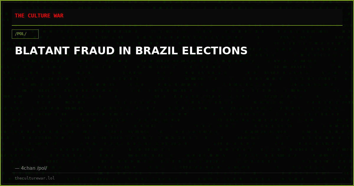 BLATANT FRAUD IN BRAZIL ELECTIONS