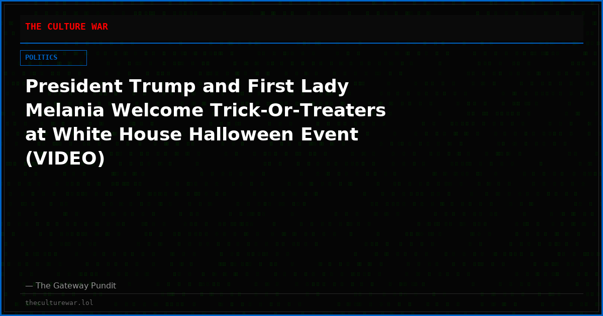 President Trump and First Lady Melania Welcome Trick-Or-Treaters at White House Halloween Event (VIDEO)