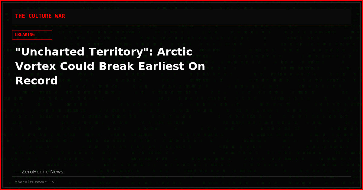 "Uncharted Territory": Arctic Vortex Could Break Earliest On Record