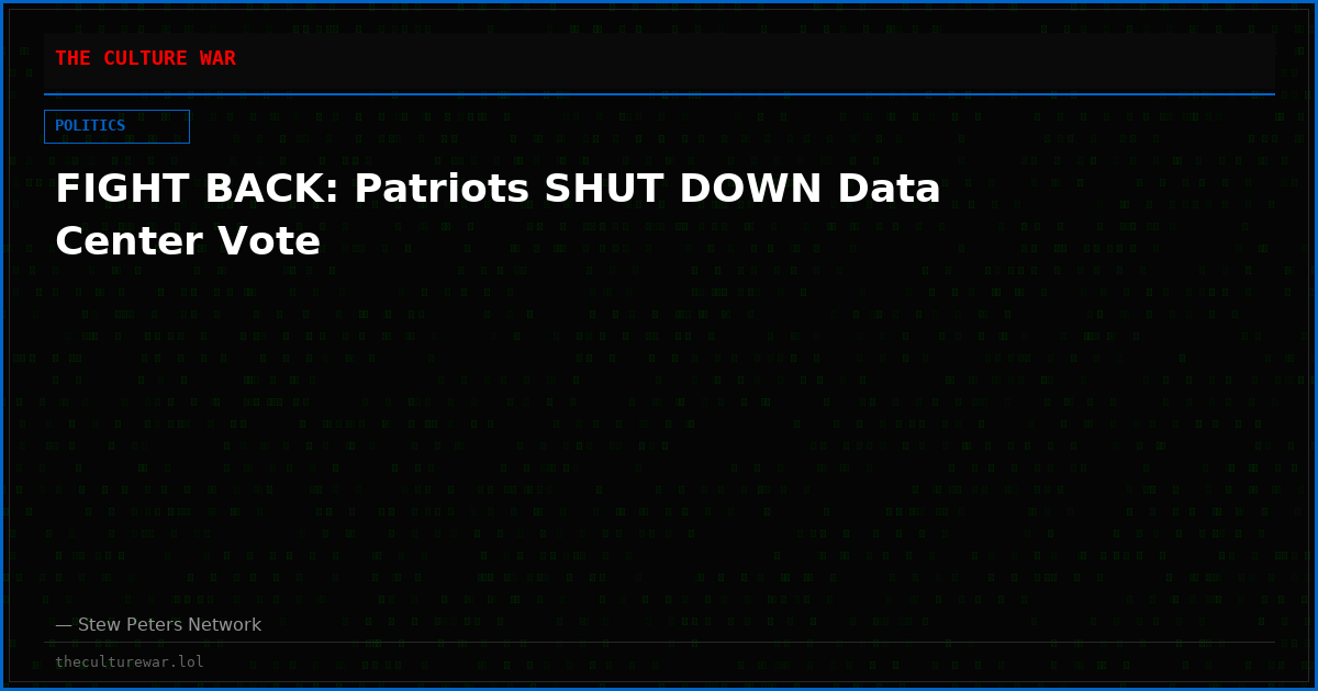 FIGHT BACK: Patriots SHUT DOWN Data Center Vote