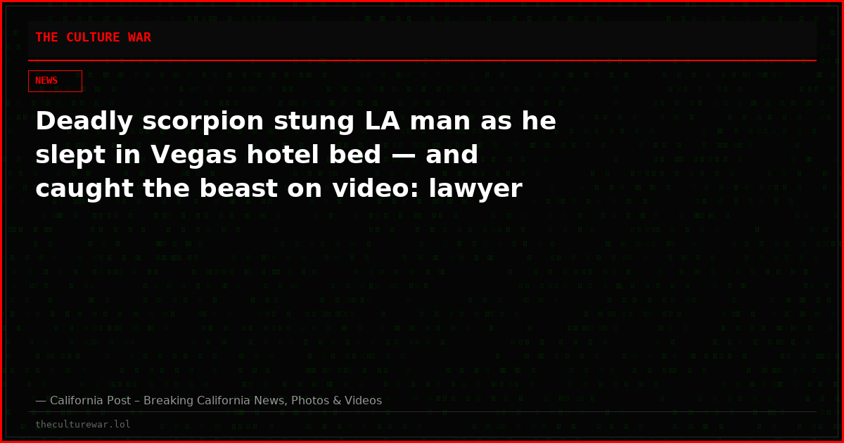 Deadly scorpion stung LA man as he slept in Vegas hotel bed — and caught the beast on video: lawyer