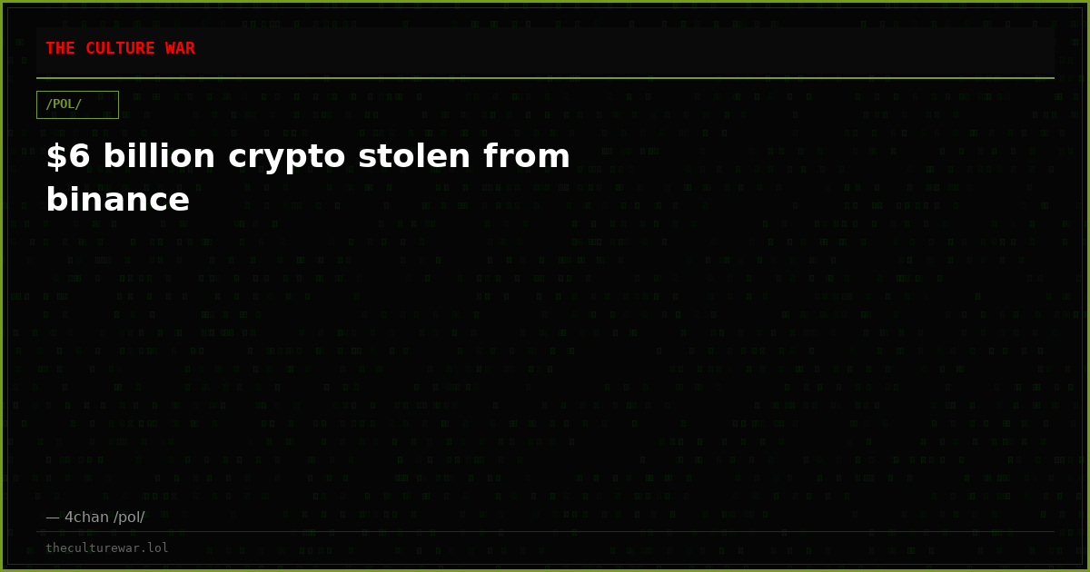$6 billion crypto stolen from binance