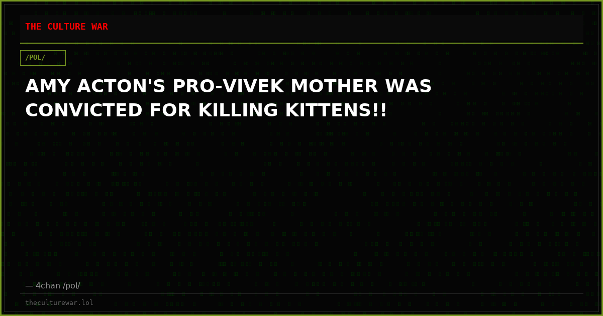 AMY ACTON'S PRO-VIVEK MOTHER WAS CONVICTED FOR KILLING KITTENS!!