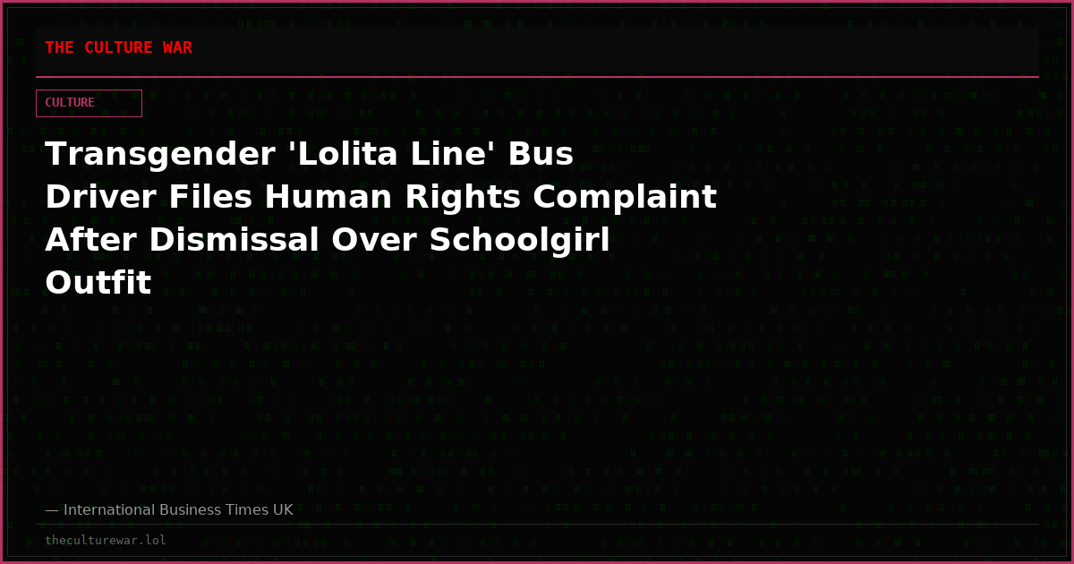 Transgender 'Lolita Line' Bus Driver Files Human Rights Complaint After Dismissal Over Schoolgirl Outfit