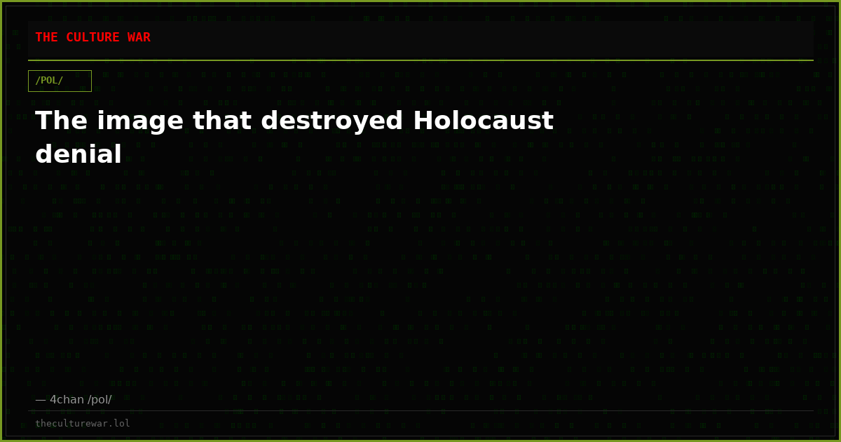The image that destroyed Holocaust denial