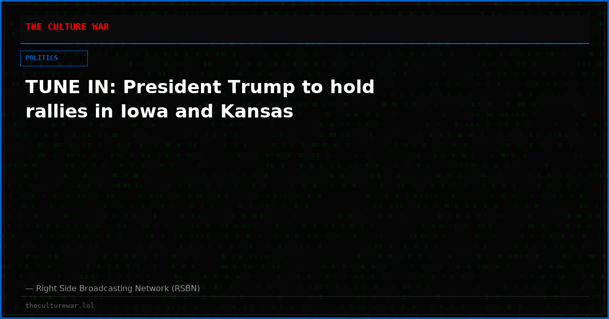 TUNE IN: President Trump to hold rallies in Iowa and Kansas
