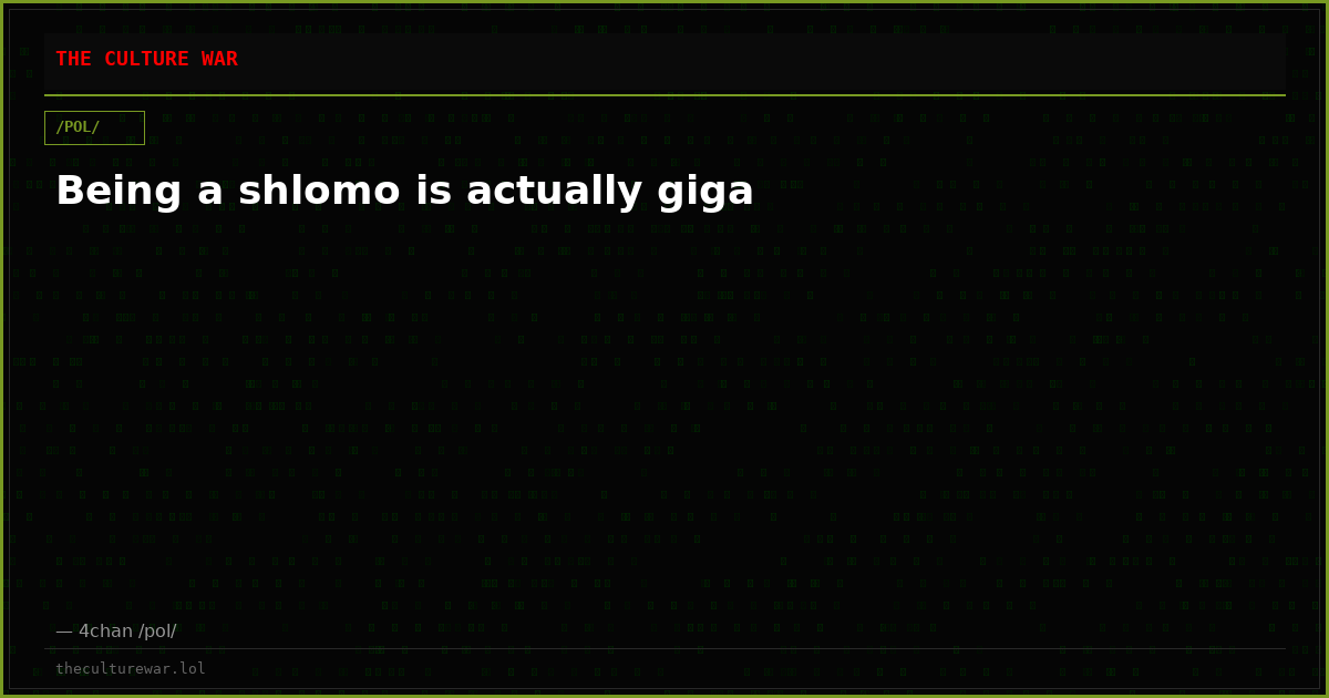 Being a shlomo is actually giga