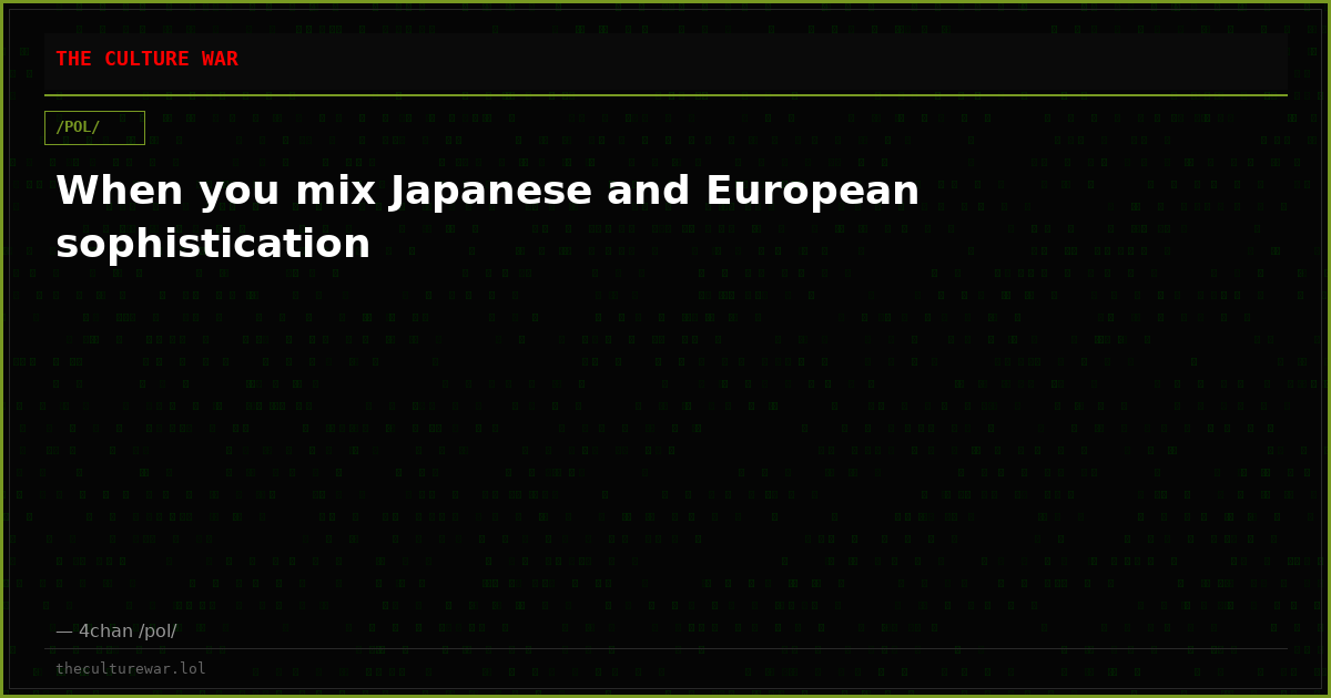 When you mix Japanese and European sophistication
