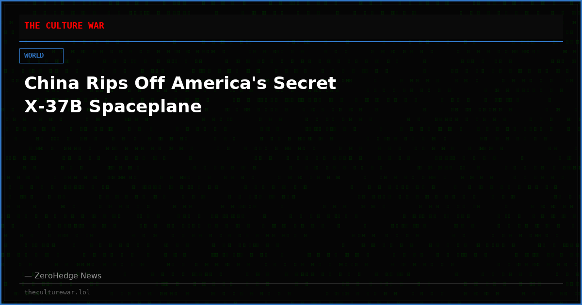 China Rips Off America's Secret X-37B Spaceplane