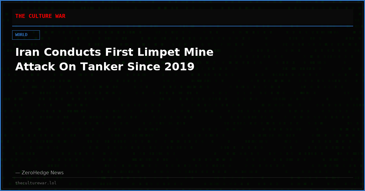 Iran Conducts First Limpet Mine Attack On Tanker Since 2019