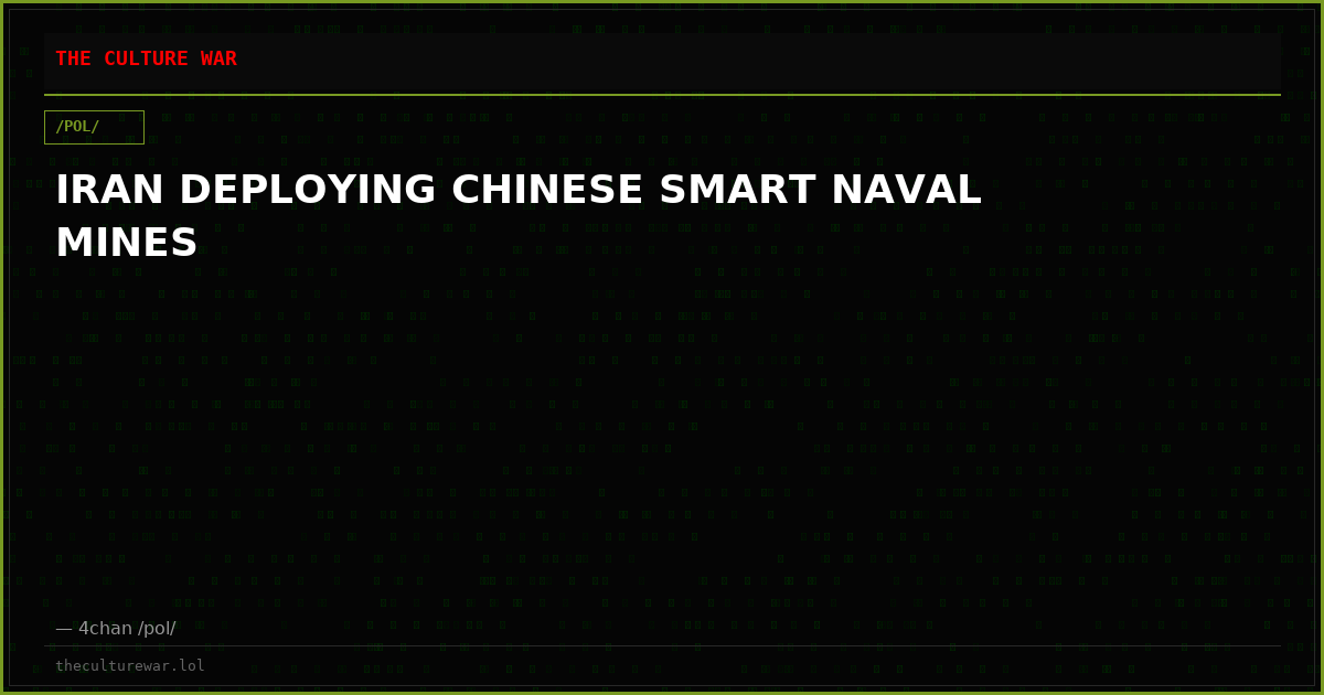 IRAN DEPLOYING CHINESE SMART NAVAL MINES