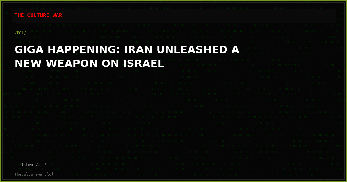 GIGA HAPPENING: IRAN UNLEASHED A NEW WEAPON ON ISRAEL