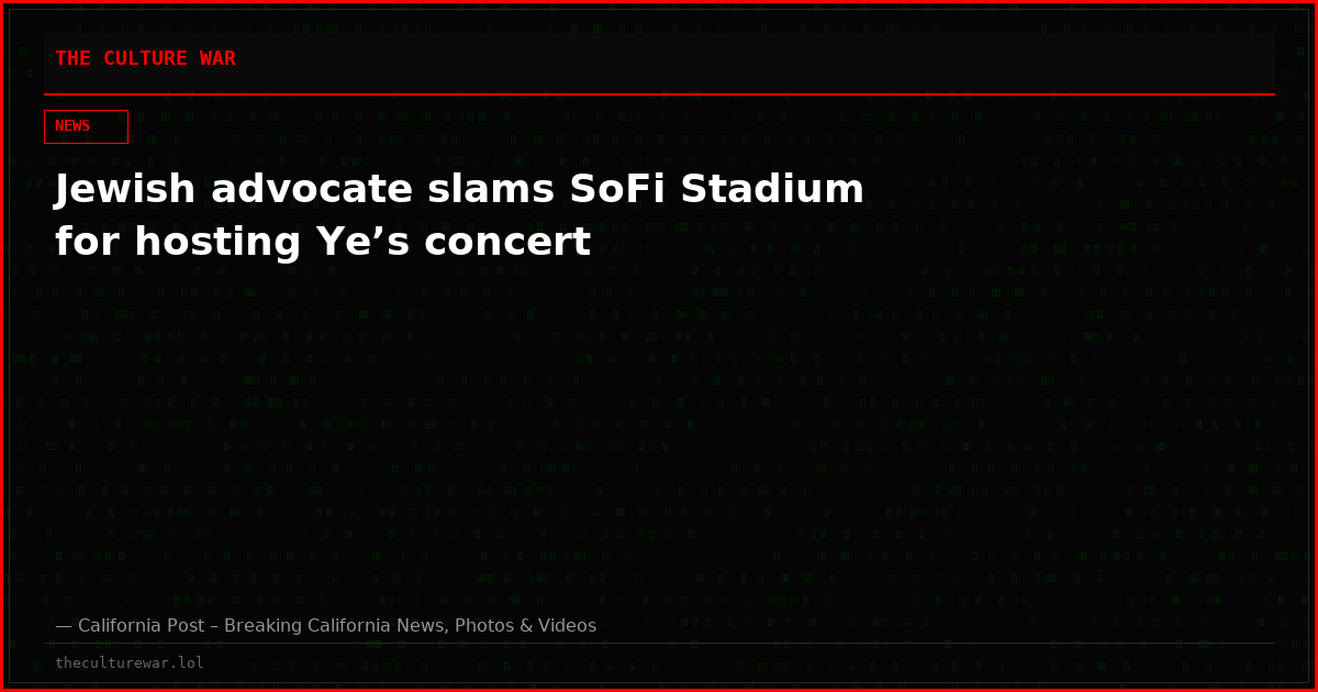 Jewish advocate slams SoFi Stadium for hosting Ye’s concert