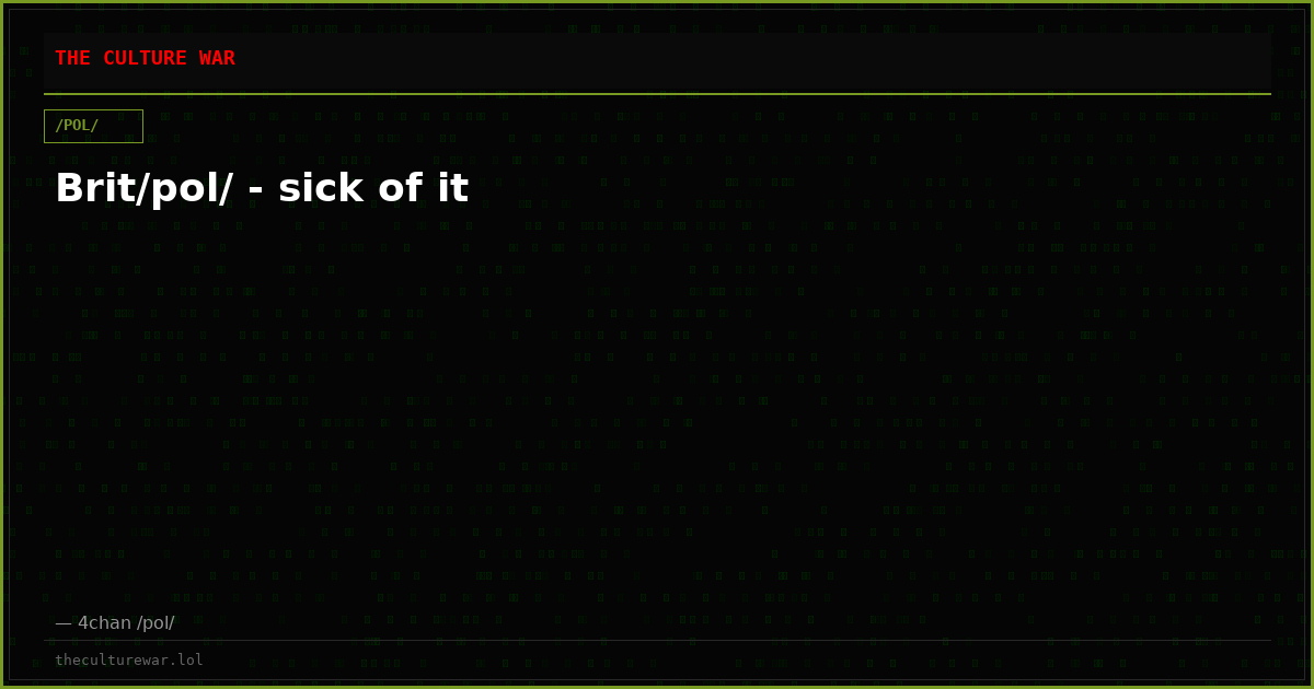 Brit/pol/ - sick of it