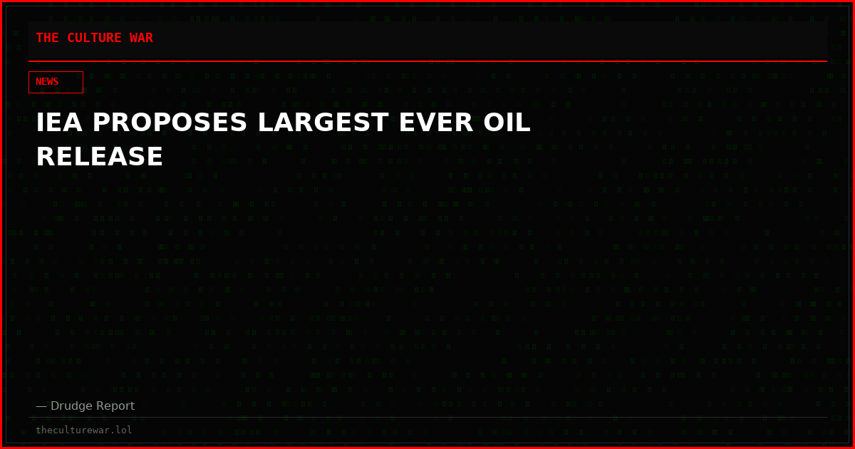IEA PROPOSES LARGEST EVER OIL RELEASE
