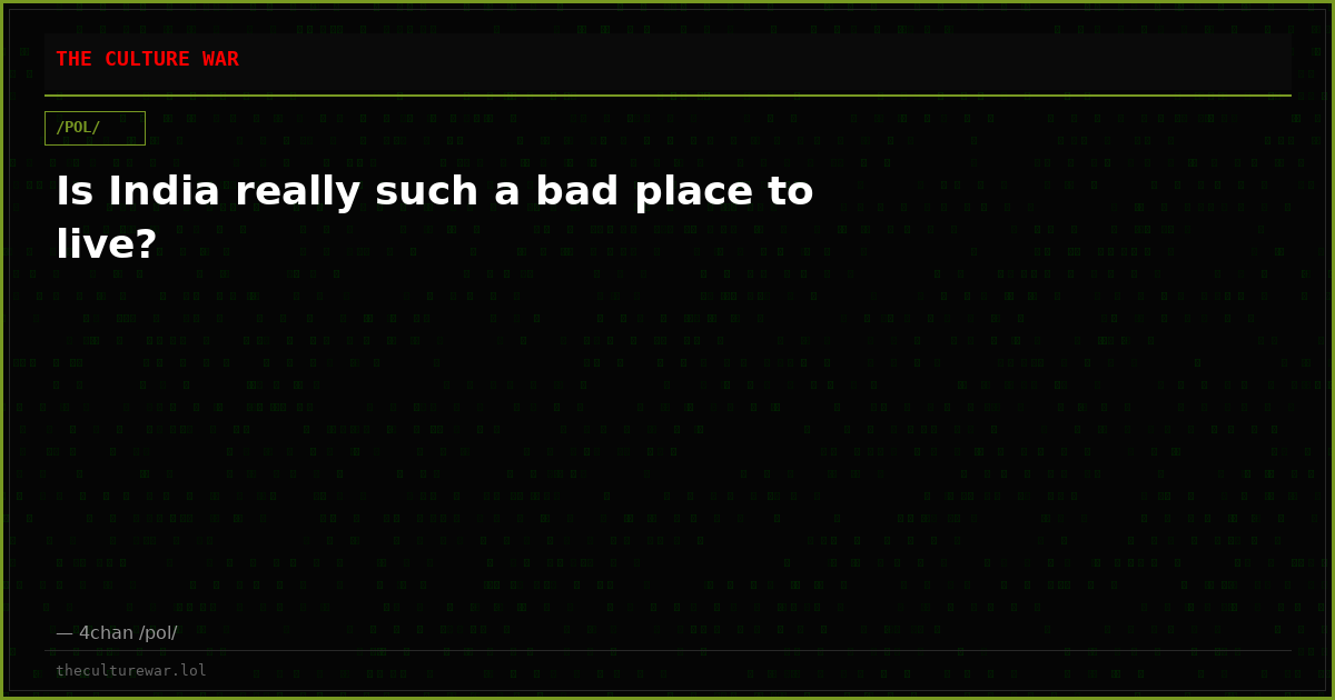 Is India really such a bad place to live?