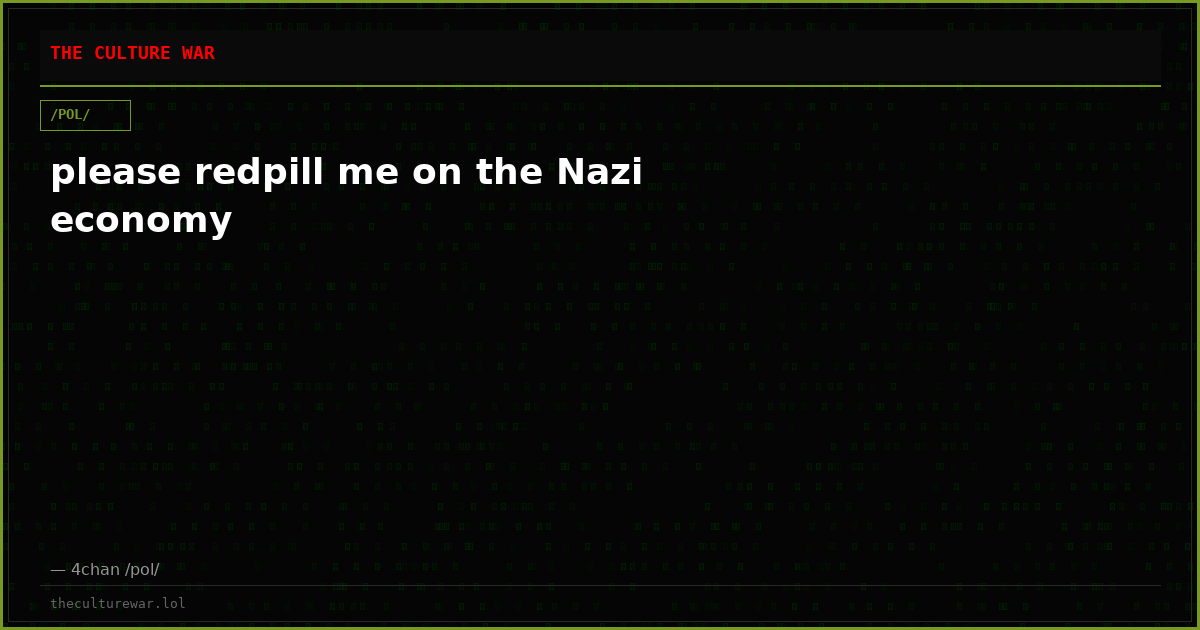 please redpill me on the Nazi economy