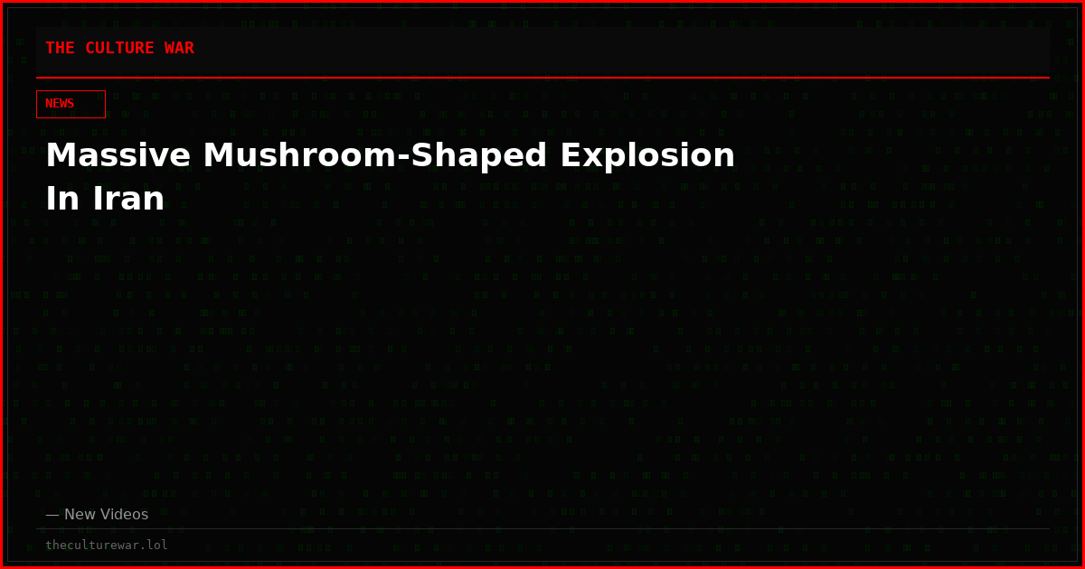 Massive Mushroom-Shaped Explosion In Iran