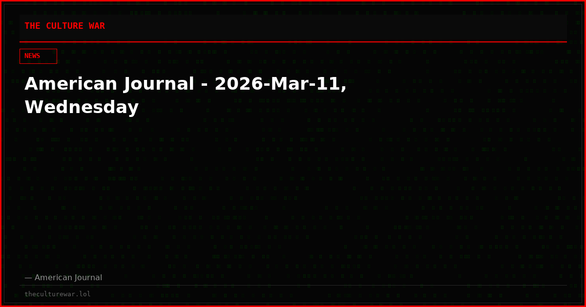 American Journal - 2026-Mar-11, Wednesday