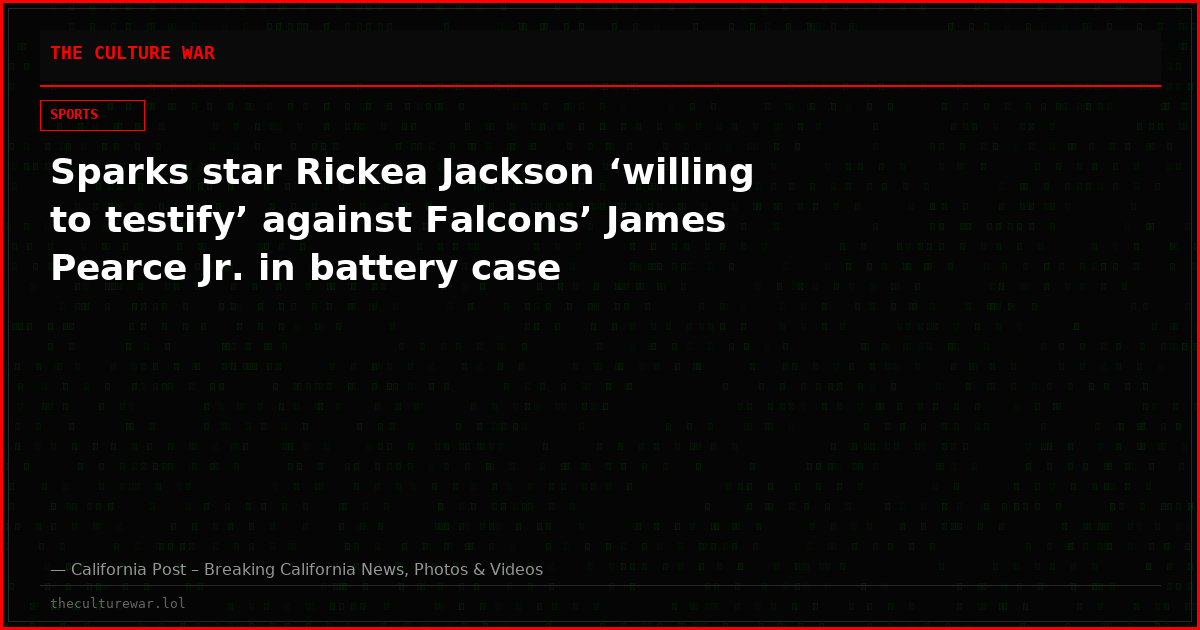 Sparks star Rickea Jackson ‘willing to testify’ against Falcons’ James Pearce Jr. in battery case