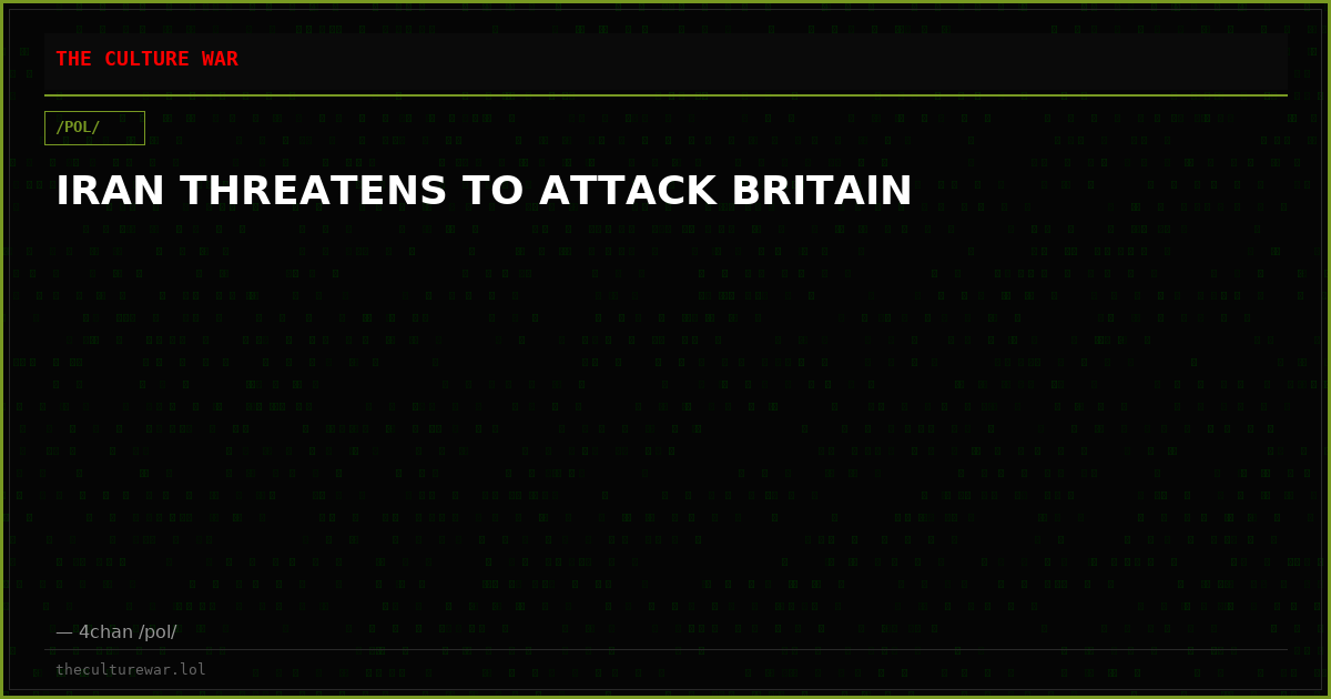 IRAN THREATENS TO ATTACK BRITAIN