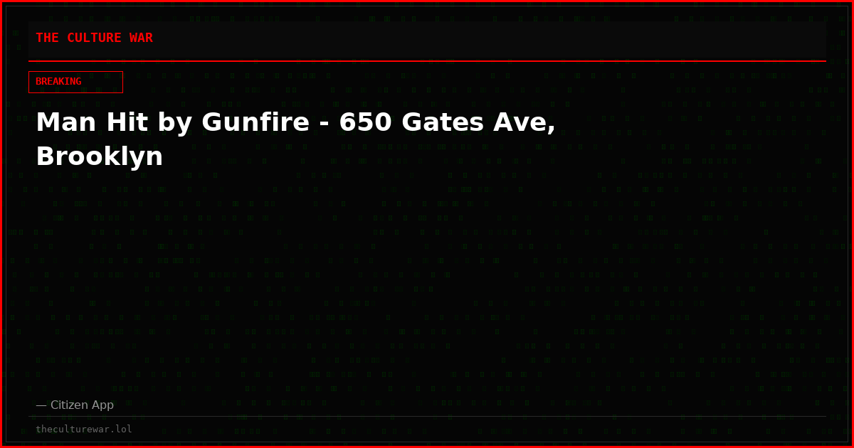 Man Hit by Gunfire - 650 Gates Ave, Brooklyn