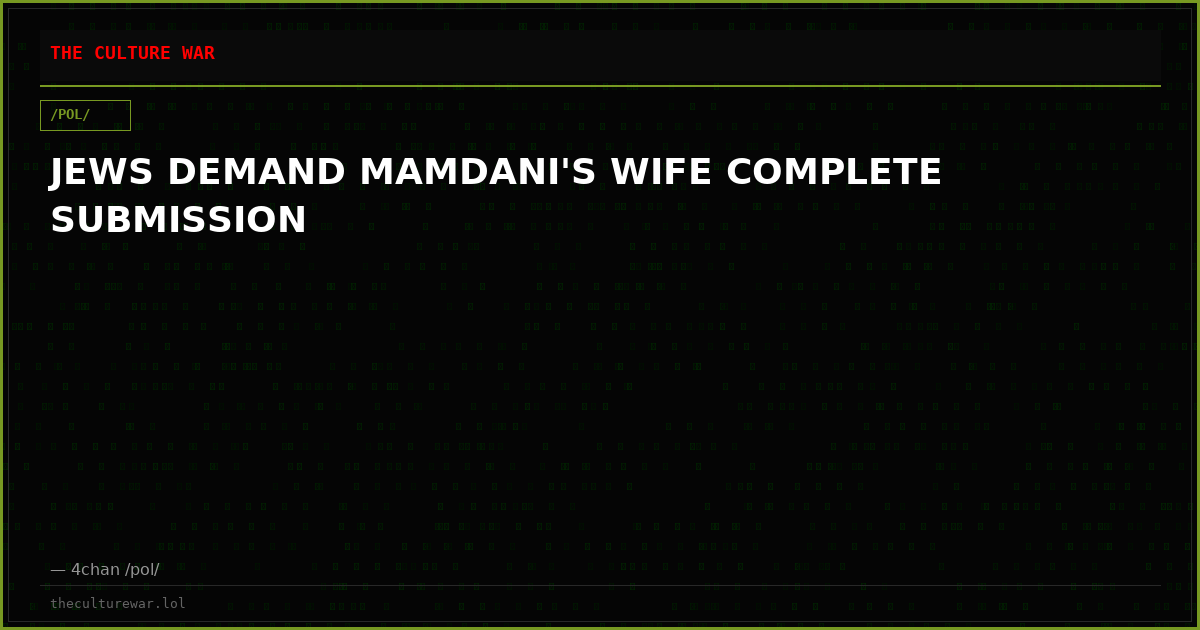 JEWS DEMAND MAMDANI'S WIFE COMPLETE SUBMISSION