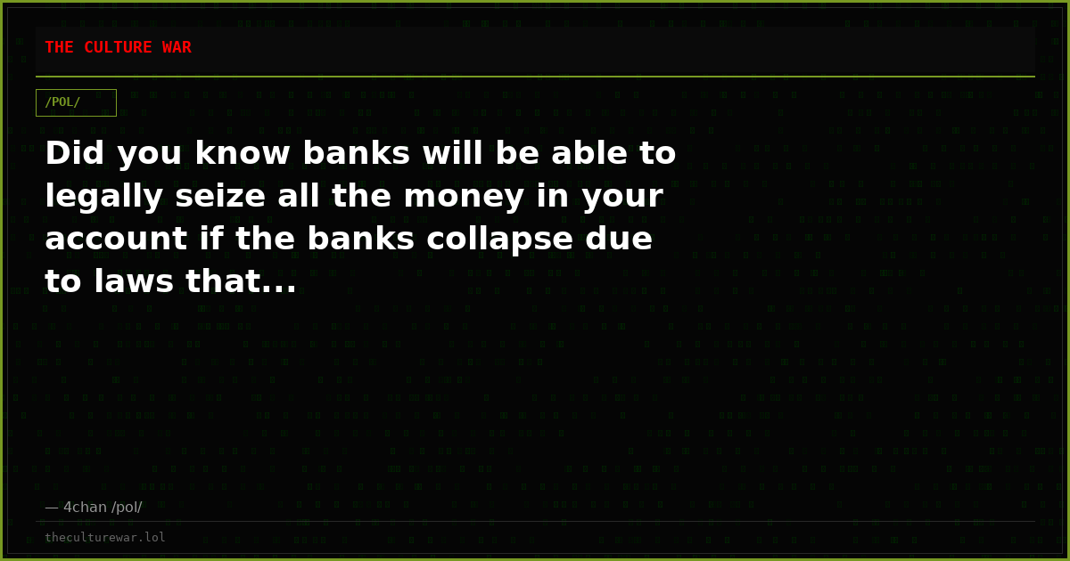 Did you know banks will be able to legally seize all the money in your account if the banks collapse due to laws that...