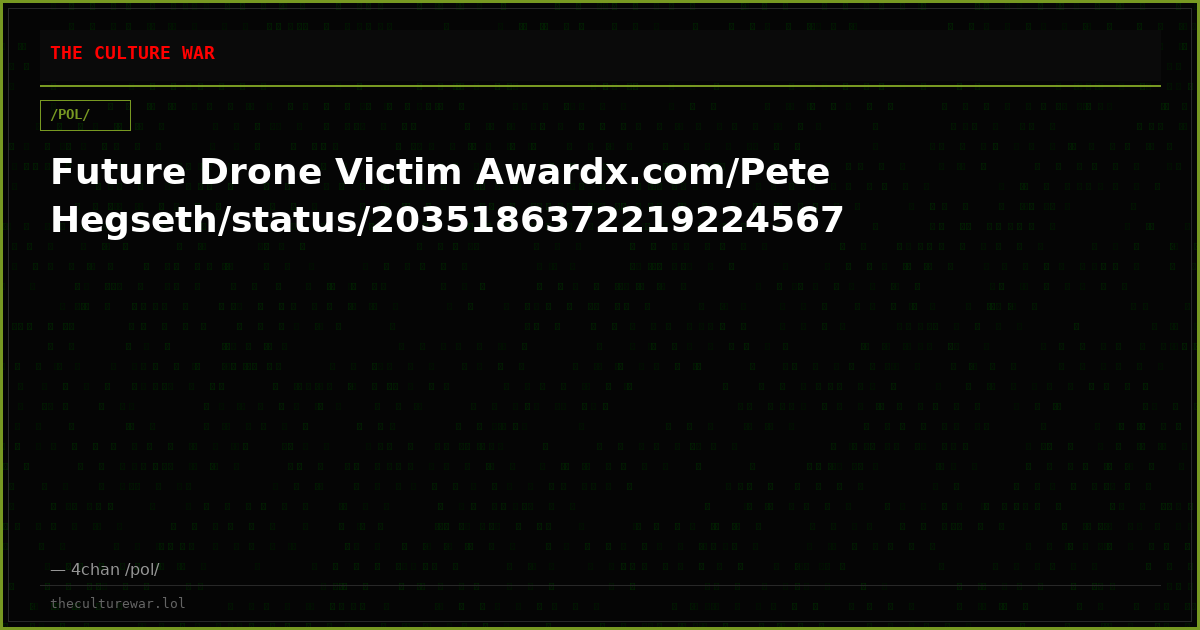 Future Drone Victim Awardx.com/PeteHegseth/status/2035186372219224567