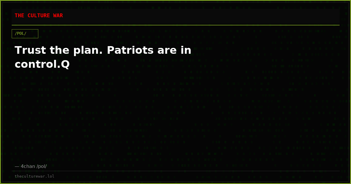 Trust the plan. Patriots are in control.Q