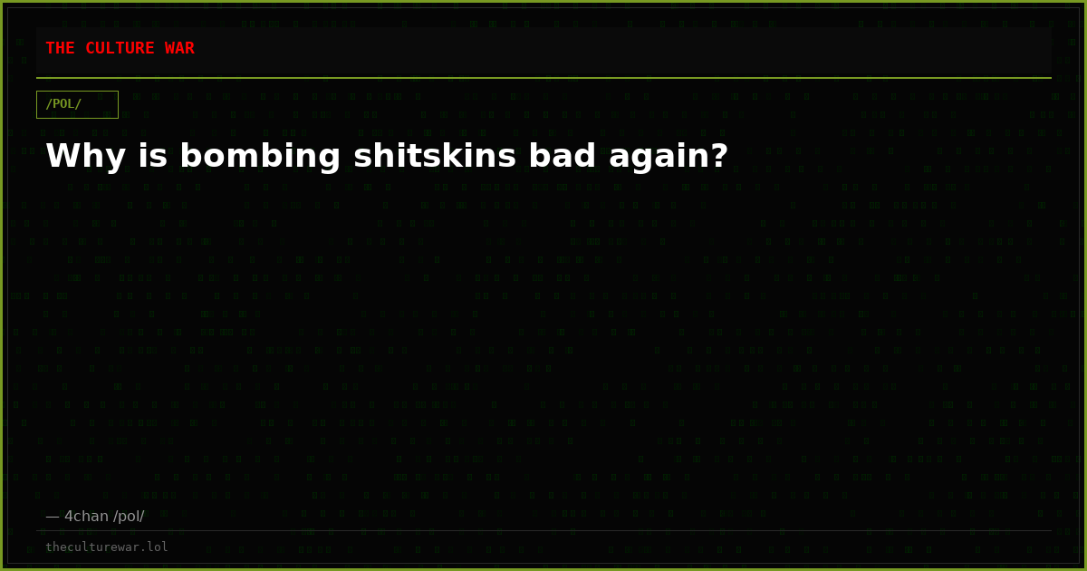 Why is bombing shitskins bad again?