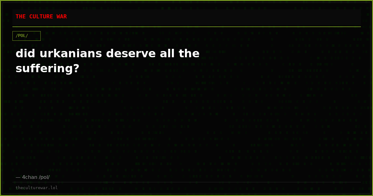 did urkanians deserve all the suffering?