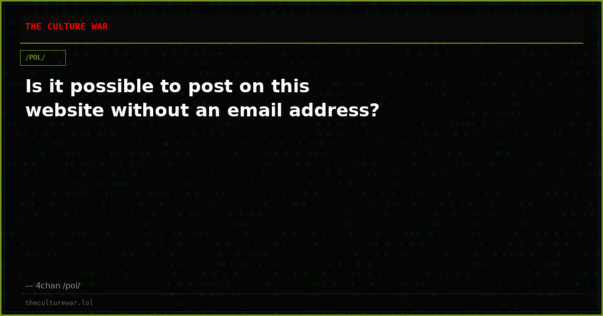 Is it possible to post on this website without an email address?
