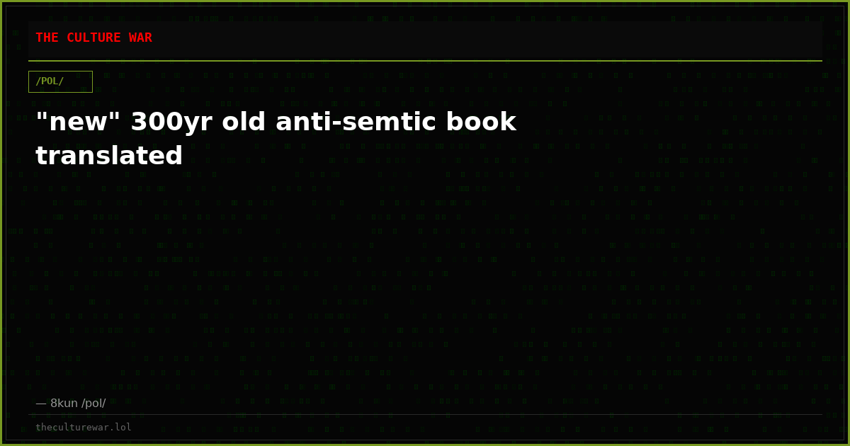 "new" 300yr old anti-semtic book translated